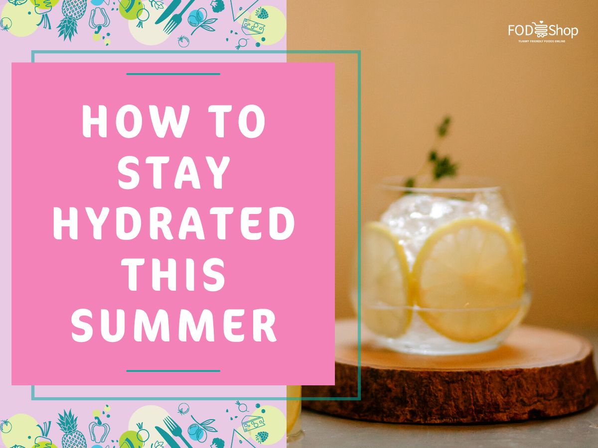 How to Stay Hydrated This Summer on a Low FODMAP Diet