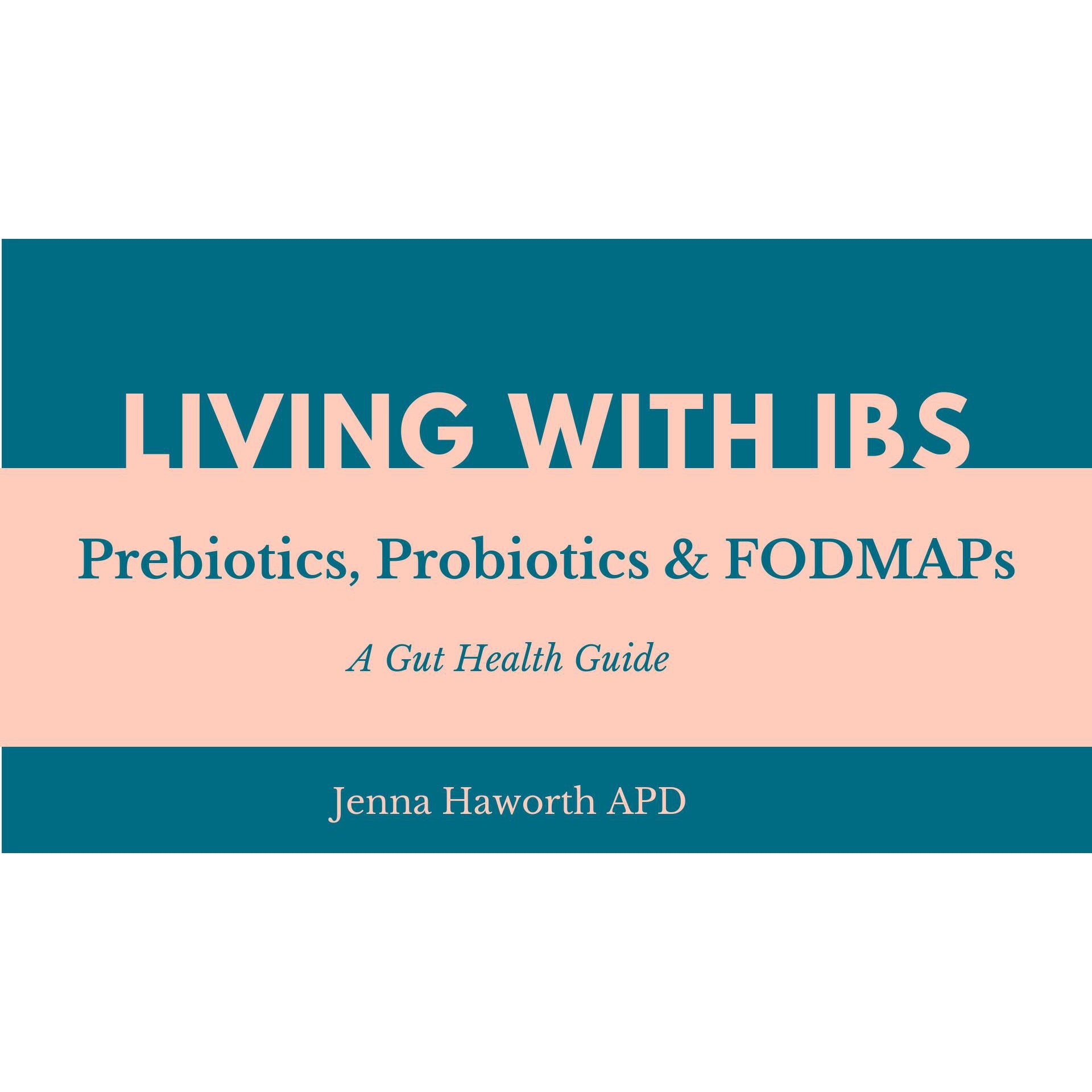 Living with IBS: A Gut Health Guide
