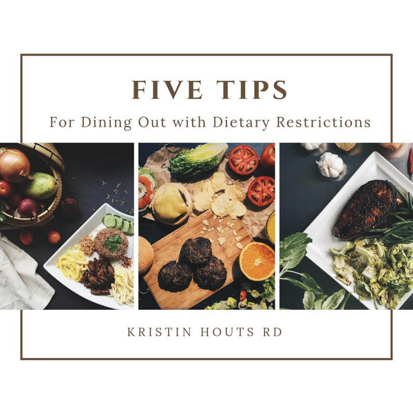 Five Tips for Dining Out with Dietary Restrictions