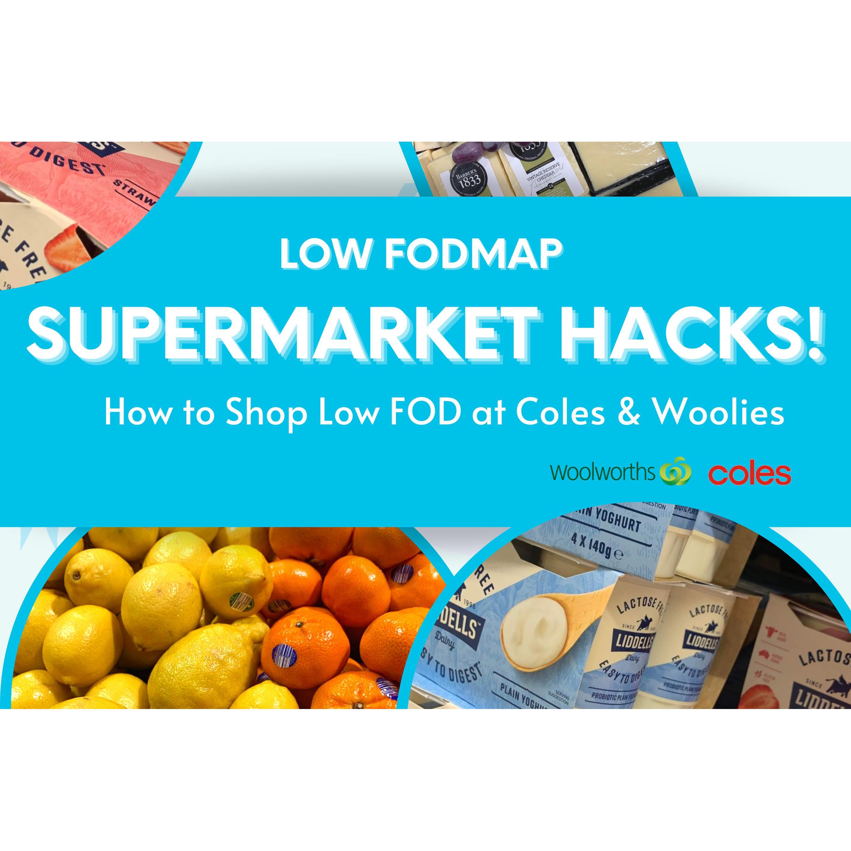 Low FODMAP Supermarket Hacks!