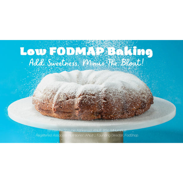 Baking Minus The Bloat! Low FODMAP Sweeteners & IBS