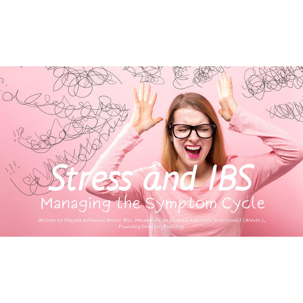 Stress & IBS: Managing The Symptom Cycle