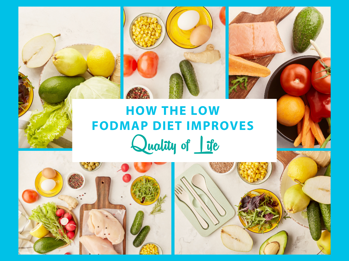 How the Low FODMAP Diet Improves Quality of Life