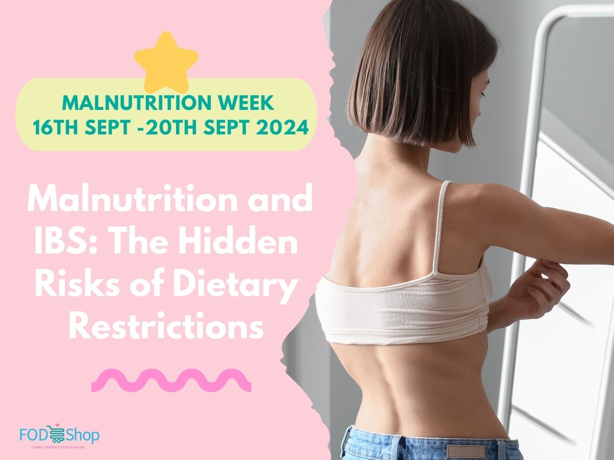 Malnutrition and IBS: The Hidden Risks of Dietary Restrictions